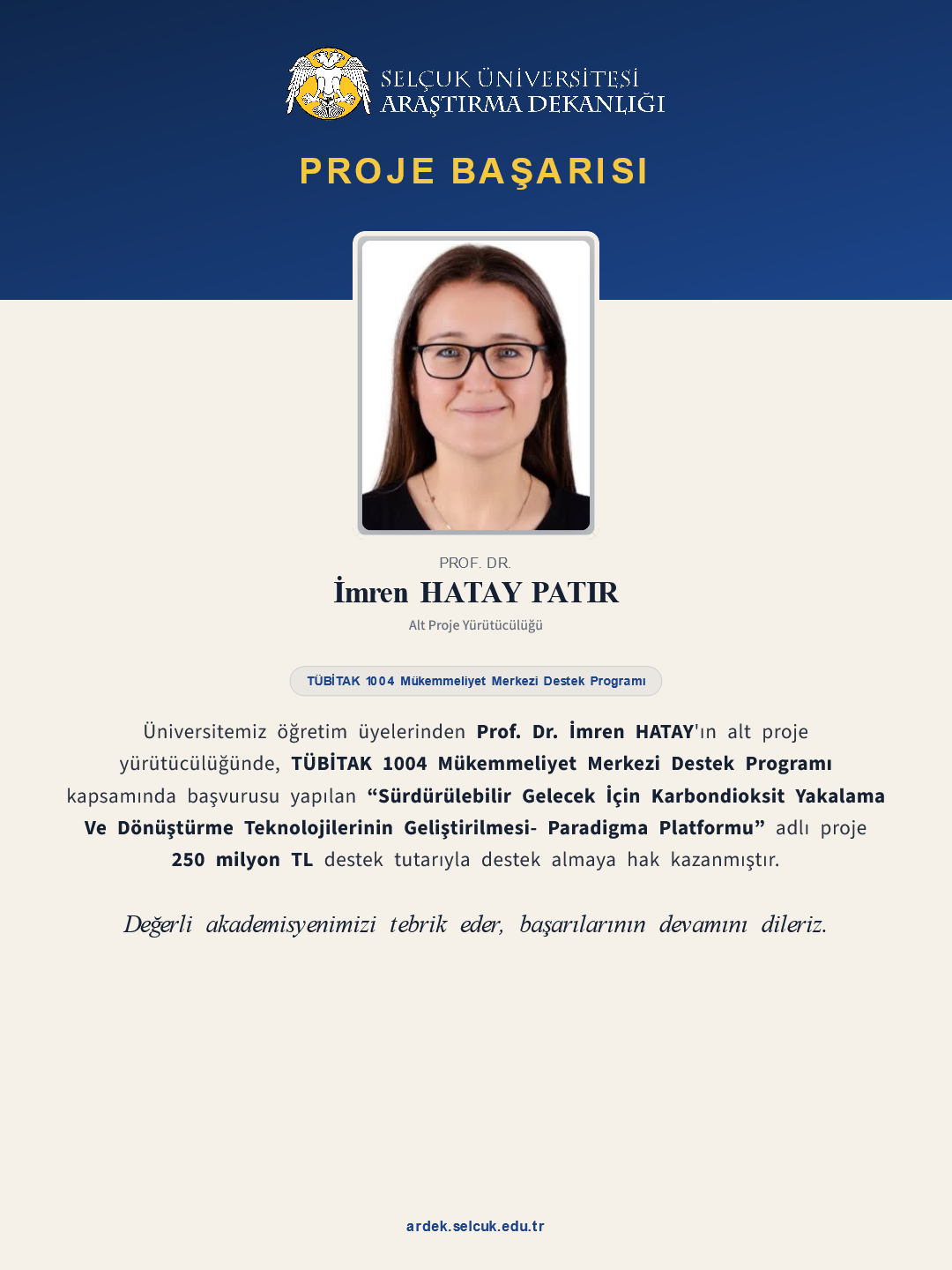 Prof. Dr. İmren HATAY PATIR, TÜBİTAK 1004 Mükemmeliyet Merkezi Destek Proje Başarısı