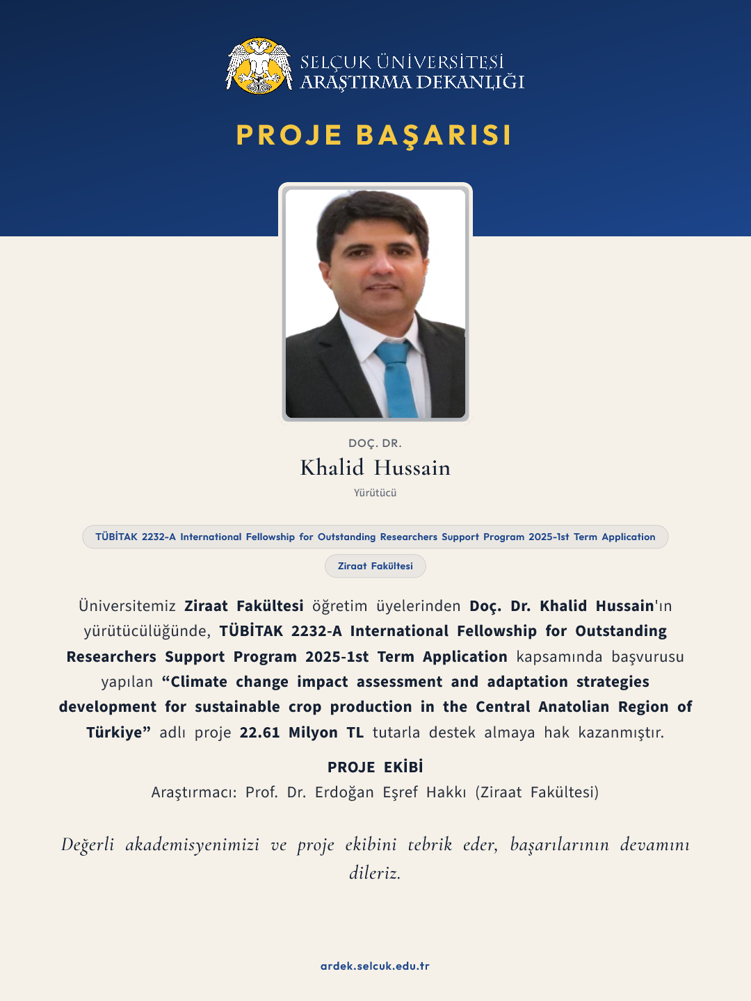 Doç. Dr. Khalid Hussain, TÜBİTAK 2232-A International Fellowship for Outstanding Researchers Support Program 2025-1st Term Application Proje Başarısı