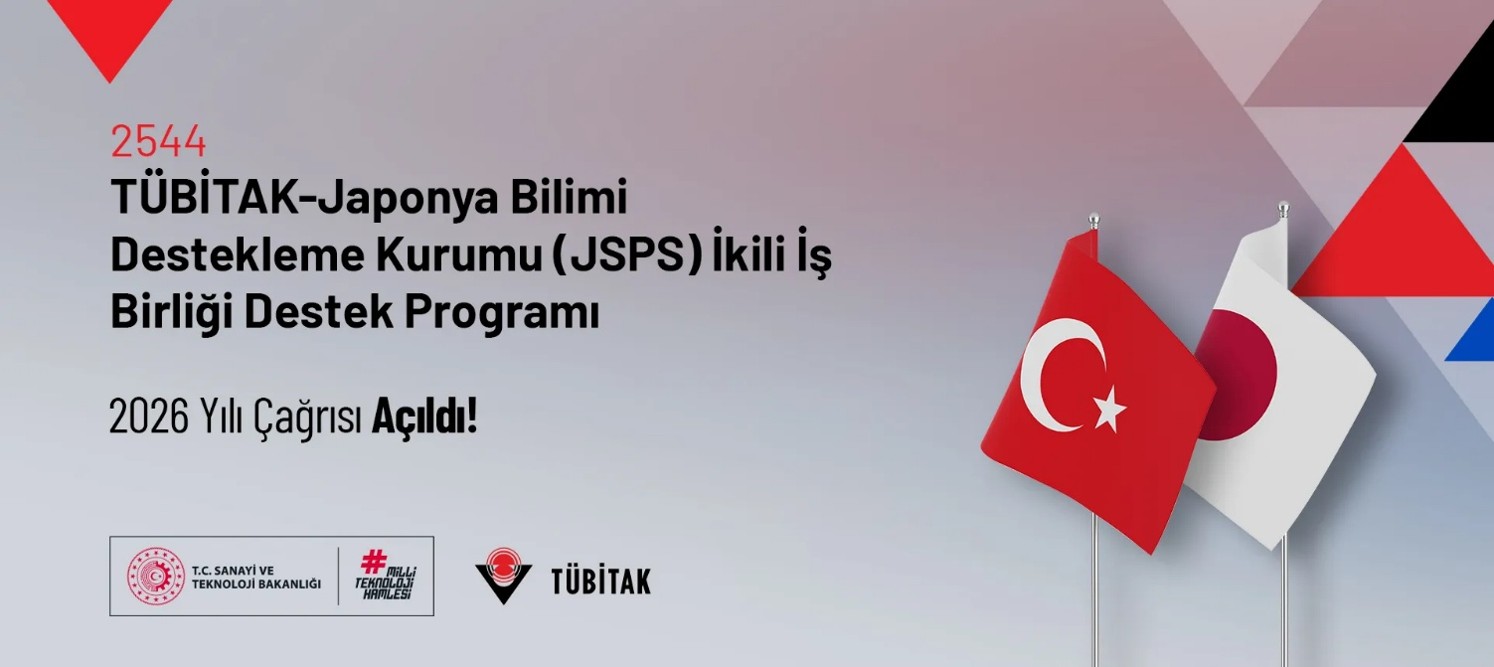 2544 TÜBİTAK–JSPS (Japonya) İkili İş Birliği Çağrısı Açıldı