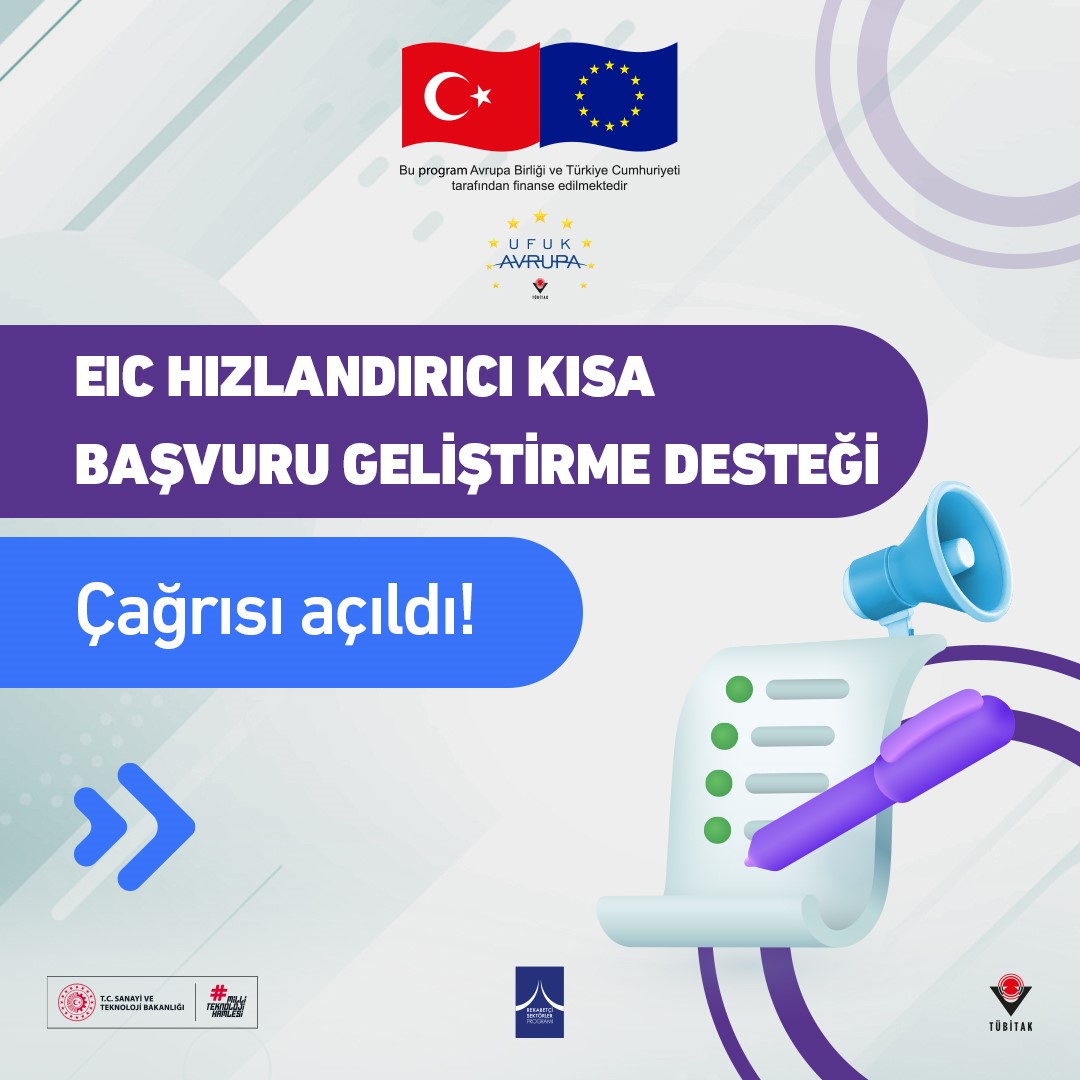 EIC Hızlandırıcı Kısa Başvuru Geliştirme Desteği Açık Çağrısı