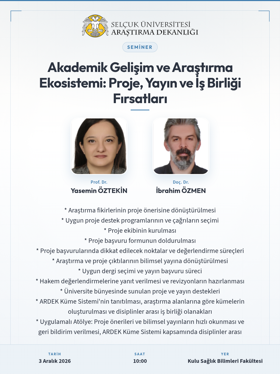 Akademik Gelişim ve Araştırma Ekosistemi: Proje, Yayın ve İş Birliği Fırsatları